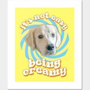 Groovy English Cream Golden Retriever - It's Not Easy Being Creamy Posters and Art